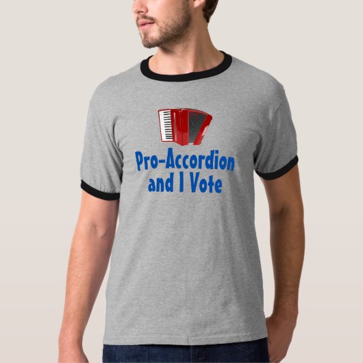 Pro-Accordion en ik stem politiek T-shirt (Voorkant)