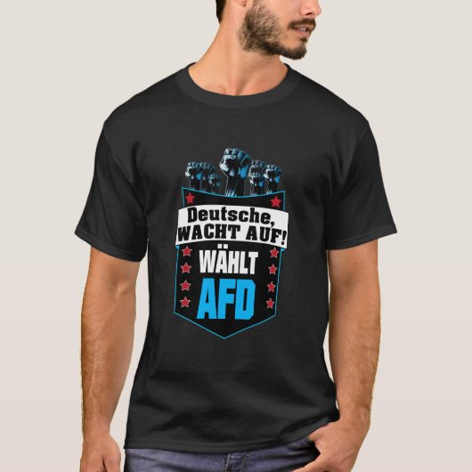 Pro AFD Deutschland | Spruch Alternative T-Shirt (Voorkant)