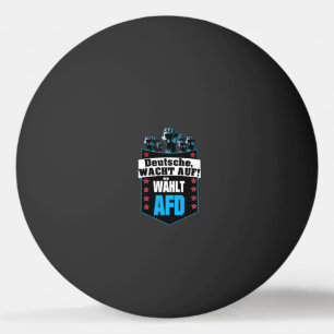 Pro AFD Deutschland Spruch Alternative T-Shirt Pingpongballen