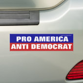 Pro America Anti-Democrat Bumper Sticker (En voiture)