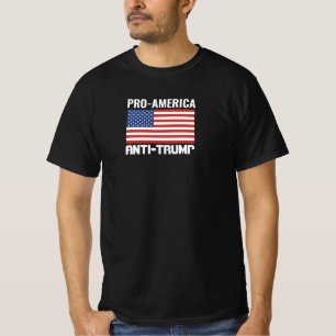 "PRO AMERIKA, ANTI TRUMP" B/W "TRUMP IS EEN TRAITO T-SHIRT