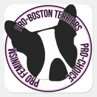 Pro Boston Terriers, Pro Feminisme, Pro Choice Vierkante Sticker