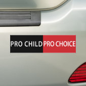 Pro Child, Pro Choice Black en Red Bumpersticker (Op auto)