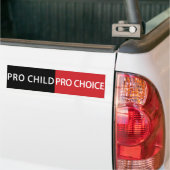 Pro Child, Pro Choice Black en Red Bumpersticker (Op Truck)