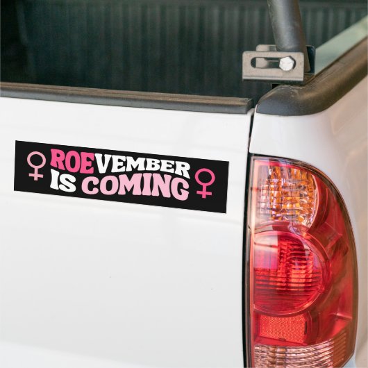 Pro-choice abortus ROEvember komt eraan Bumpersticker (Op Truck)