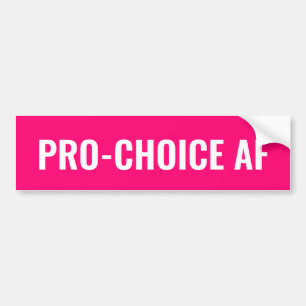 Pro Choice AF hot-roze witte abortusrechten Bumpersticker