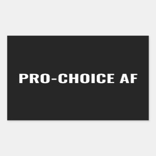 Pro Choice AF zwarte abortusrechten Rechthoekige Sticker