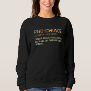 Pro Choice Definition Protect Keep Aboration Legal Trui