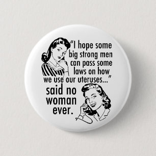 Pro Choice feministische politieke Cartoon Ronde Button 5,7 Cm