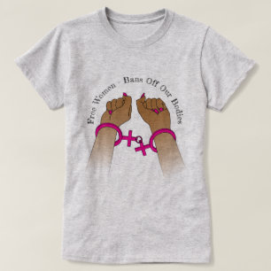 Pro Choice Haal uit de donkere huid van de stemaut T-shirt