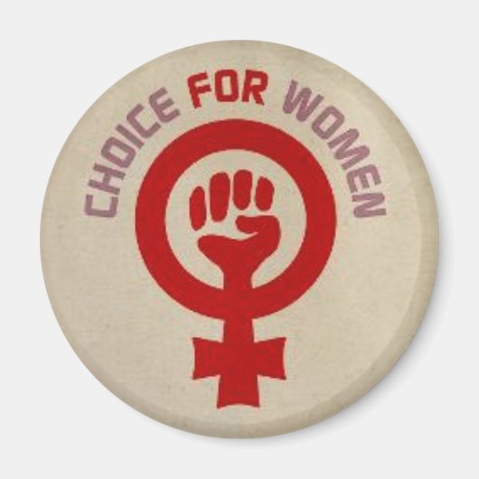Pro Choice Magnet, "Keuze voor Vrouwen" Magneet (Voorkant)