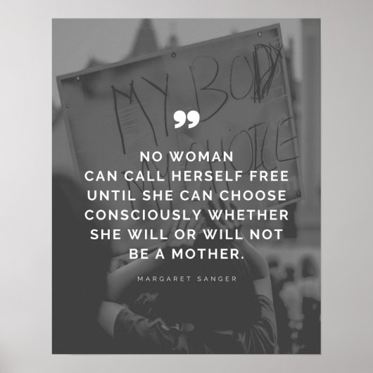 Pro Choice Margaret Sanger Quote Poster (Voorkant)