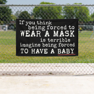 Pro-Choice Message for Conservative Anti-Maskers Spandoek