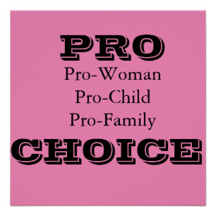 Pro-Choice-Poster Perfect Poster