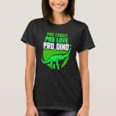 Pro Choice Pro Love Pro Dino Feminisim Womens Fe T-shirt (Voorkant)