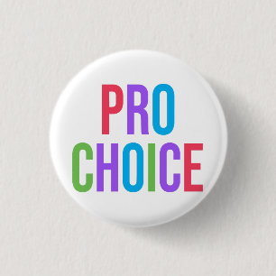 Pro-Choice Roe/Wade Feminist Women's Rights Ronde Button 3,2 Cm
