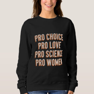 Pro Choice Vrouwenrechten Feministe Patriarchaat L Trui