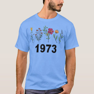 Pro Choice Wildflower Floral 1973 Feminisme and Fe T-shirt