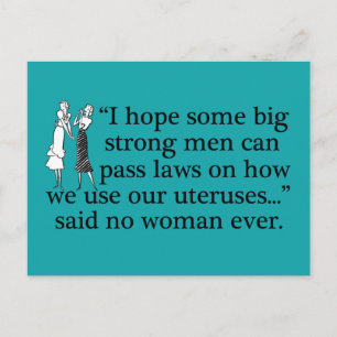 Pro Choice Women Sarcastic Women feminist Quote Briefkaart