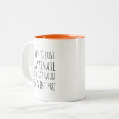 Pro Crastination Funny Humoureuze Mok (Voorkant links)