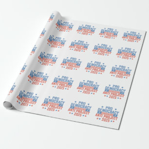Pro Democracy Anti Project 2025 Republikein Trump Cadeaupapier