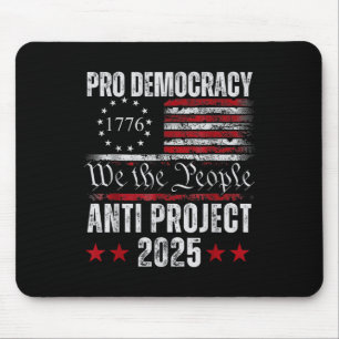 Pro Democracy Anti Project 2025 Stop Project 2025 Muismat
