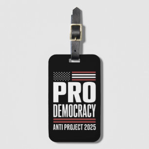 Pro Democracy Anti Project 2025 Trump 2025 Bagagelabel
