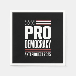 Pro Democracy Anti Project 2025 Trump 2025 Servet