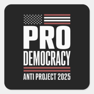 Pro Democracy Anti Project 2025 Trump 2025 Vierkante Sticker