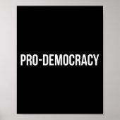 Pro Democracy White Text Poster (Voorkant)