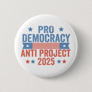 Pro Democratie Anti Project 2025 Republikeins Trum Ronde Button 5,7 Cm