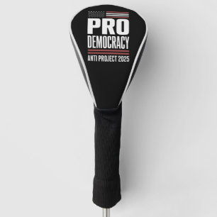 Pro Democratie Anti Project 2025 Trump 2025 Golfheadcover