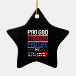 Pro God Pro Pistool Pro Life Pro Trump Verkiezing Keramisch Ornament