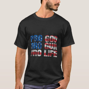 Pro God Pro Pistool Pro Life T-shirt