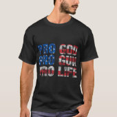 Pro God Pro Pistool Pro Life T-shirt (Voorkant)