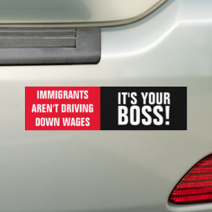 Pro-immigrant antikapitalist bumpersticker