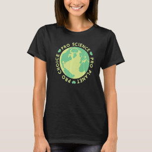 Pro Keuze Pro Planeet Pro Wetenschap Klimaatverand T-shirt