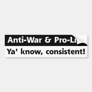 Pro-leven en anti-oorlog bumpersticker