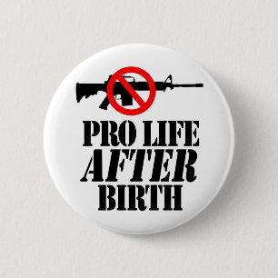 Pro Life After Birth Ronde Button 5,7 Cm
