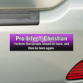 "Pro-Life and Christelijk" Bumpersticker (Paars) (Op auto)