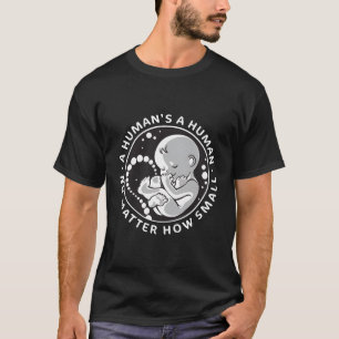 Pro-life anti-abortus, hoe klein ook t-shirt