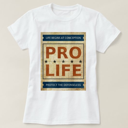 Pro Life Billboard T-shirt (Design voorkant)