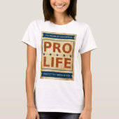 Pro Life Billboard T-shirt (Voorkant)