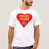 PRO LIFE CRUSADER T-SHIRT (Voorkant)