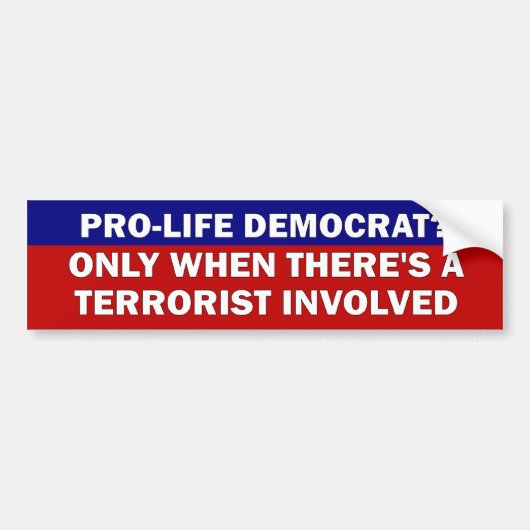 Pro-Life Democraat? Bumpersticker (Voorkant)