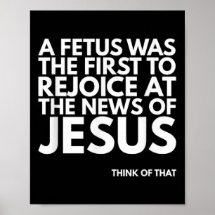Pro-life Foetus Verheug Jezus Nieuwscitaat Poster