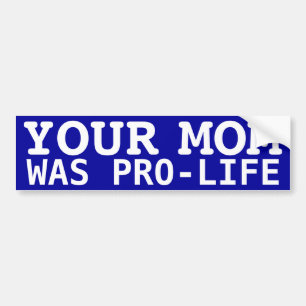 Pro-Life mama Bumpersticker
