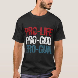 Pro Life Pro God Pro Pistool USA Patriot Verjaarda T-shirt