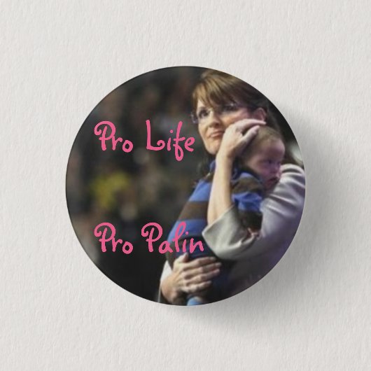 Pro Life, Pro Palin Ronde Button 3,2 Cm (Voorkant)
