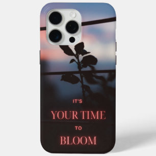 Pro Max c'est votre moment de fleurir coque pour iphone 15